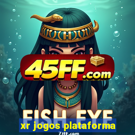 xr jogos plataforma